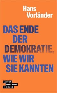Produktbild: Das Ende der Demokratie, wie wir sie kannten