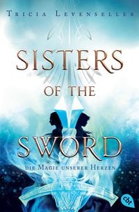 Produktbild: Sisters of the Sword - Die Magie unserer Herzen