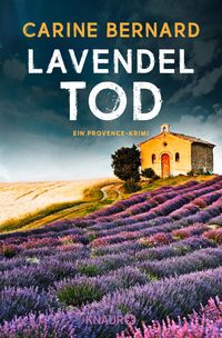 Bild vom Artikel Lavendel-Tod vom Autor Carine Bernard