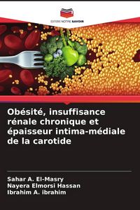 Produktbild: Ob&eacute;sit&eacute;, insuffisance r&eacute;nale chronique et &eacute;paisseur intima-m&eacute;diale de la carotide