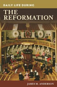 Produktbild: Daily Life during the Reformation