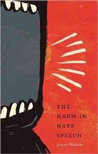 Produktbild: Waldron, J: Harm in Hate Speech