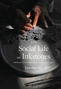 Produktbild: The Social Life of Inkstones