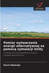 Produktbild: Pomiar wytwarzania energii alternatywnej za pomoc&iquest; symulacji Unity
