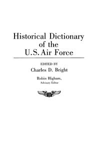 Produktbild: Historical Dictionary of the U.S. Air Force