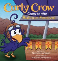 Produktbild: Curly Crow Goes to the Balloon Festival