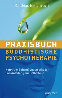 Produktbild: Praxisbuch buddhistische Psychotherapie