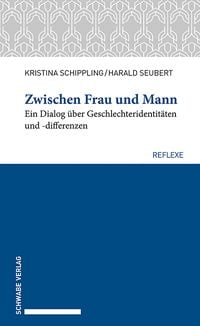 Produktbild: Schippling, K: Zwischen Frau und Mann