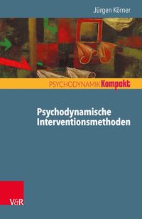 Bild vom Artikel Psychodynamische Interventionsmethoden vom Autor Jürgen Körner