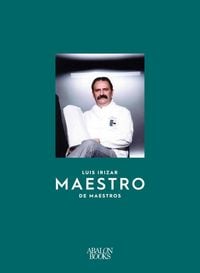 Produktbild: Luis Irizar : maestro de maestros