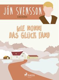 Produktbild: Wie Nonni das Gl&uuml;ck fand