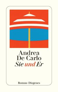 Bild vom Artikel Sie und Er vom Autor Andrea De Carlo
