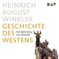 Produktbild: Geschichte des Westens: Vom Kalten Krieg zum Mauerfall
