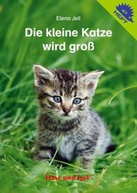 Produktbild: Die kleine Katze wird gro&szlig; / Igelheft 47
