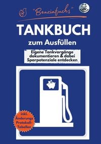 Produktbild: "Benzinfuchs" - TANKBUCH zum Ausf&uuml;llen