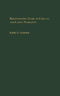 Produktbild: Bibliographic Guide to Chicana and Latina Narrative