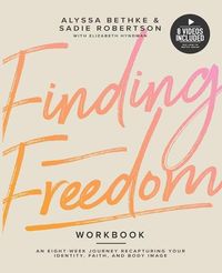 Produktbild: Finding Freedom: An 8 Week Journey Recapturing Your Identity, Faith and Body Image