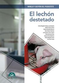 Produktbild: Manejo Y Gesti&oacute;n del Posdestete. El Lech&oacute;n Destetado
