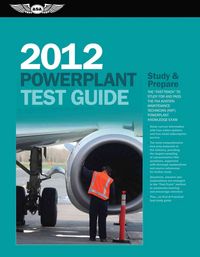 Produktbild: Powerplant Test Guide: The Fast-Track to Study for and Pass the FAA Aviation Maintenance Technician (AMT) Powerplant Knowledge Exam
