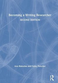 Produktbild: Blakeslee, A: Becoming a Writing Researcher