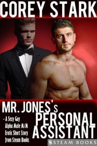Produktbild: Mr. Jones's Personal Assistant - A Sexy Gay Alpha Male M/M Erotic Short Story from Steam Books
