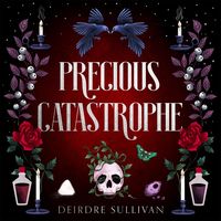 Produktbild: Precious Catastrophe (Perfectly Preventable Deaths 2)