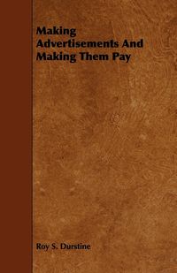 Produktbild: Making Advertisements and Making Them Pay