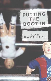 Produktbild: Kavanagh, D: Putting the Boot in