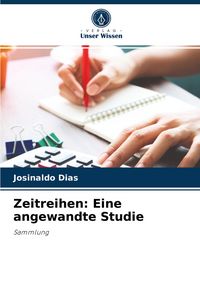 Produktbild: Zeitreihen: Eine angewandte Studie