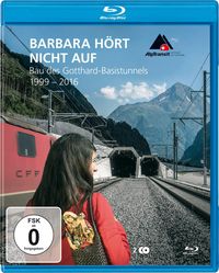 Bild vom Artikel Barbara hört nicht auf - Bau des St.Gotthard-Basistunnel  [2 BRs] vom Autor Martina Binz