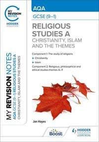 Produktbild: My Revision Notes: AQA GCSE (9-1) Religious Studies Specification A Christianity, Islam and the Religious, Philosophical and Ethical Themes
