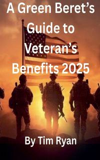 Produktbild: A Green Beret's Guide to Veteran's Benefits 2025