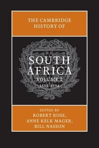 Produktbild: Cambridge History of South Africa: Volume 2, 1885-1994