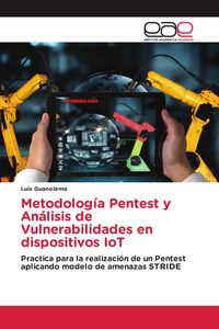 Produktbild: Metodolog&iacute;a Pentest y An&aacute;lisis de Vulnerabilidades en dispositivos IoT