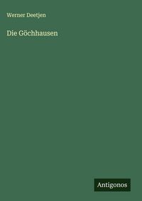 Produktbild: Die G&ouml;chhausen