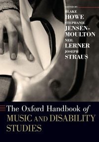 Produktbild: The Oxford Handbook of Music and Disability Studies