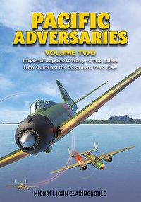 Produktbild: Pacific Adversaries: Imperial Japanese Navy vs. the Allies