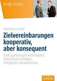 Produktbild: Zielvereinbarungen - kooperativ, aber konsequent