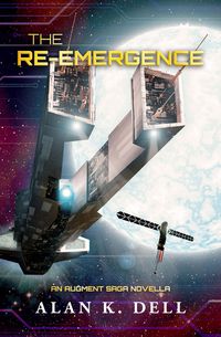 Produktbild: The Re-Emergence: An Augment Saga Novella (The Augment Saga, #0.5)