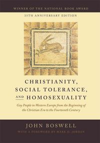 Produktbild: Christianity, Social Tolerance, and Homosexualit - Gay People in Western Europe from the Beginning of the Christian Era to the Fourteenth Century