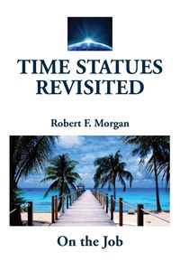 Produktbild: Time Statues Revisited