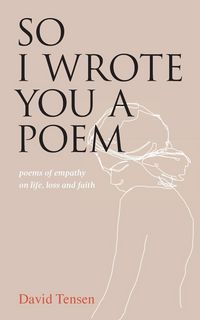 Produktbild: So I Wrote You a Poem