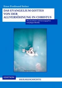 Produktbild: Das Evangelium Gottes von der Allvers&ouml;hnung in Christus