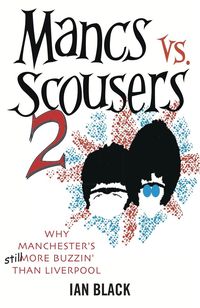 Produktbild: Mancs vs Scousers and Scousers vs Mancs V2