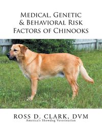 Produktbild: Medical, Genetic & Behavioral Risk Factors of Chinooks