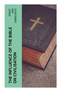 Produktbild: The Influence of the Bible on Civilisation