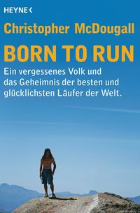 Bild vom Artikel Born to Run vom Autor Christopher McDougall