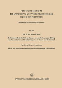 Produktbild: Elektrophysiologische Untersuchungen zur Analysierung der Bildung von Assoziationen und Ged&auml;chtnisspuren in Gehirn und R&uuml;ckenmark. Akute und chronisch
