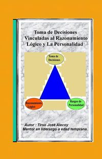 Produktbild: La Toma de Decisiones Vinculadas al Razonamiento L&oacute;gico y la Personalidad