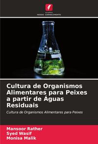 Produktbild: Cultura de Organismos Alimentares para Peixes a partir de &Aacute;guas Residuais